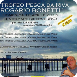 1° Trofeo Pesca da Riva “Rosario Bonetti”